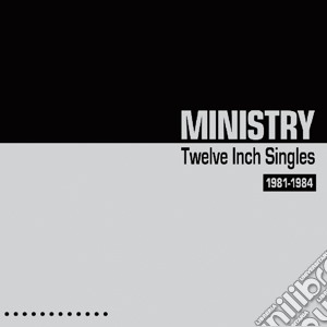Ministry - Twelve Inch Singles (2 Cd) cd musicale di Ministry