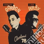 Gordon, Robert & Lin - Cleveland 78 cd