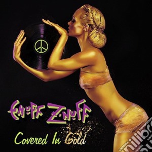 Enuff Z'nuff - Covered In Gold cd musicale di Enuff Z'nuff