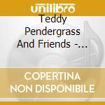 Teddy Pendergrass And Friends - Soul Box (2 Cd) cd musicale di Teddy Pendergrass And Friends