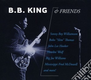 B.B. King & Friends - B.B. King & Friends (2 Cd) cd musicale di B.B. King & Friends