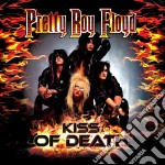 Pretty Boy Floyd - Kiss Of Death