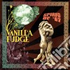 Vanilla Fudge - Spirit Of '67 cd