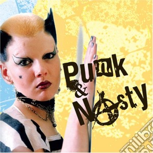 Punk & nasty cd musicale di Artisti Vari