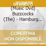 (Music Dvd) Buzzcocks (The) - Hamburg - Auf Wiedersehen