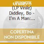 (LP Vinile) Diddley, Bo - I'm A Man: Live '84 vinile