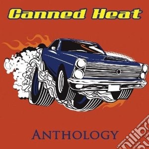 Canned Heat - The Anthology cd musicale di Heat Canned