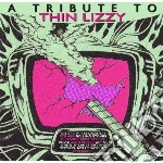 Tribute To Thin Lizz (A) cd