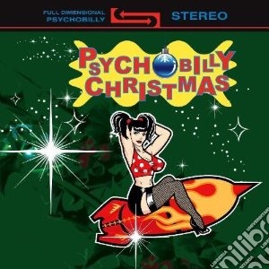 Psychobilly christmas cd musicale di Artisti Vari
