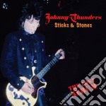 Thunders, Johnny - Sticks & Stones