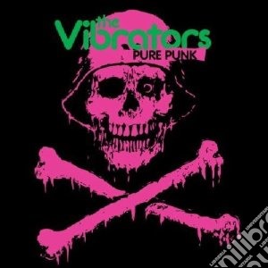 Pure punk cd musicale di Vibrators