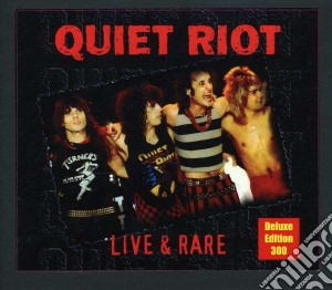 Quiet Riot - Live & Rare cd musicale di Riot Quiet