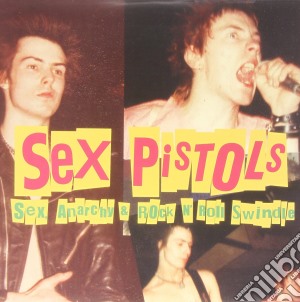 (LP Vinile) Sex Pistols - Sex, Anarchy & Rock N' Roll Swindle lp vinile di Sex Pistols