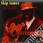 (LP Vinile) Skip James - Devil Got My Woman vinile