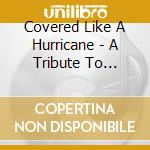 Covered Like A Hurricane - A Tribute To Scorpions cd