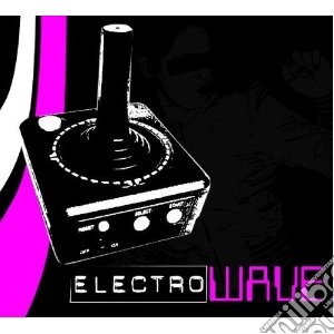 Electro waves cd musicale di Artisti Vari
