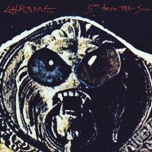 Chrome - 3rd From The Sun cd musicale di Chrome