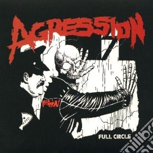 Full circle cd musicale di Agression
