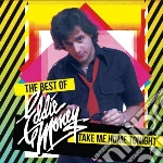 Eddie Money - Take Me Home Tonight: The Best Of cd
