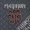 Platinum hair metal hi cd