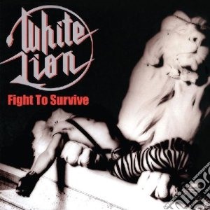 Fight to survive cd musicale di Lion White