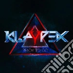 Klaypex - Ready To Go cd
