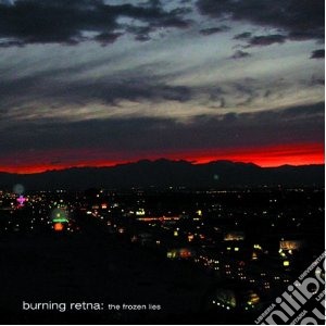 Burning Retna - Frozen Lies cd musicale di Retna Burning