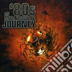 80's Tribute To Journe cd