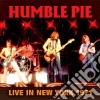 Humble Pie - Live In New York 1971 cd