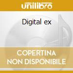 Digital ex cd