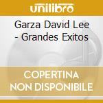 Garza David Lee - Grandes Exitos cd