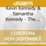 Kevin Kennedy & Samantha Kennedy - The Summer Of My Dreams cd musicale di Kevin Kennedy & Samantha Kennedy