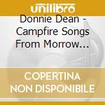 Donnie Dean - Campfire Songs From Morrow County cd