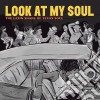 (LP Vinile) Look At My Soul: The Latin Shade Of Texas Soul / Various cd