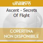 Ascent - Secrets Of Flight cd