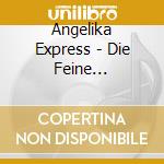 Angelika Express - Die Feine Englische Art cd