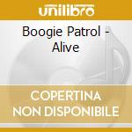 Boogie Patrol - Alive cd
