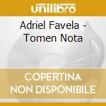Adriel Favela - Tomen Nota cd musicale di Adriel Favela