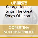 George Jones - Sings The Great Songs Of Leon Payne cd