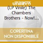 (LP Vinile) The Chambers Brothers - Now! (Flower Power Splatter Vinyl) vinile