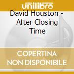 David Houston - After Closing Time cd