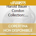 Harold Bauer - Condon Collection: Masters Of The Piano Roll cd