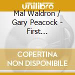Mal Waldron / Gary Peacock - First Encounter cd