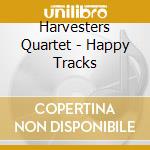 Harvesters Quartet - Happy Tracks cd