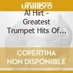 Al Hirt - Greatest Trumpet Hits Of All-Time cd