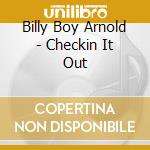 Billy Boy Arnold - Checkin It Out cd