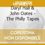 Daryl Hall & John Oates - The Philly Tapes cd