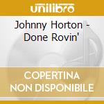Johnny Horton - Done Rovin' cd