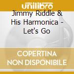 Jimmy Riddle & His Harmonica - Let's Go cd