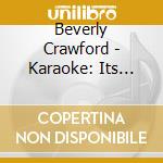 Beverly Crawford - Karaoke: Its About Time For A Miracle cd